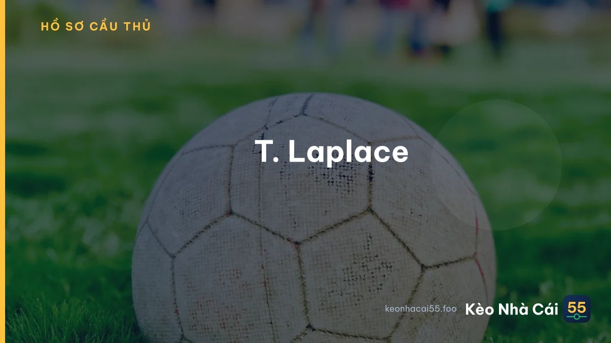 T. Laplace