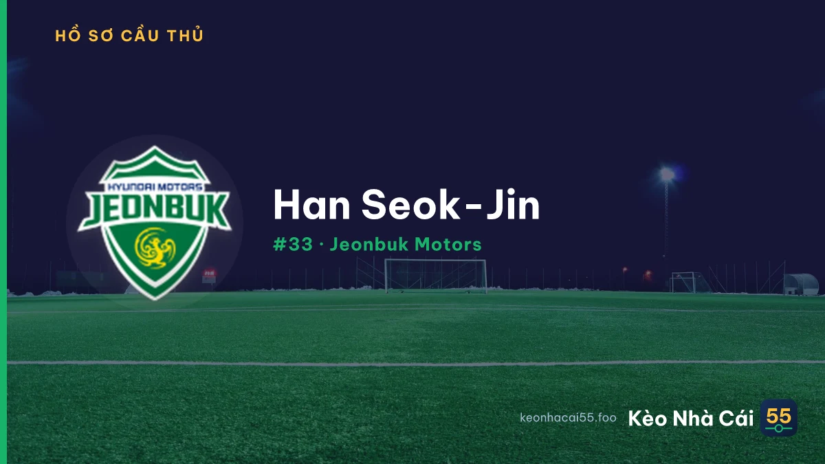 Han Seok-Jin — Jeonbuk Motors