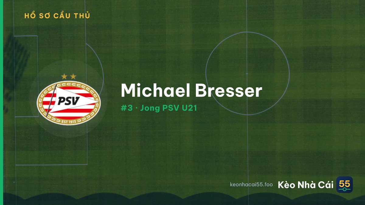 Michael Bresser — Jong PSV U21