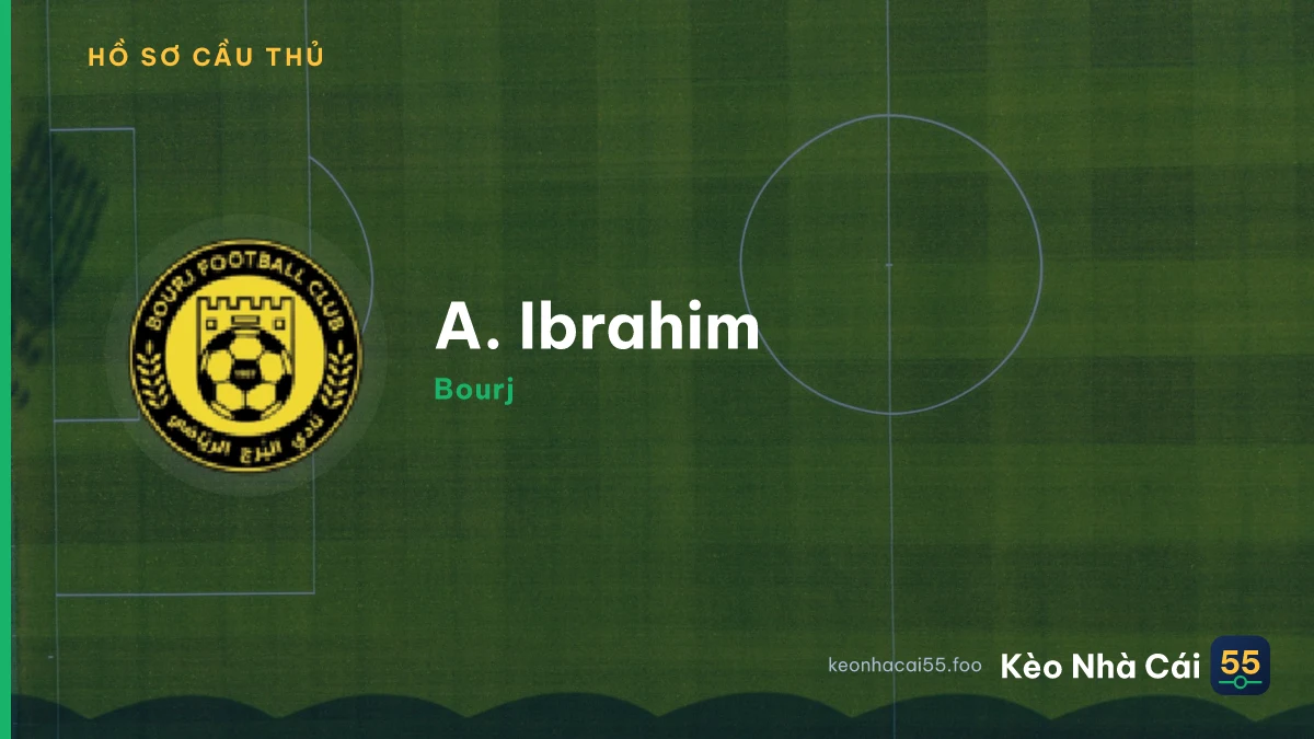 A. Ibrahim — Bourj