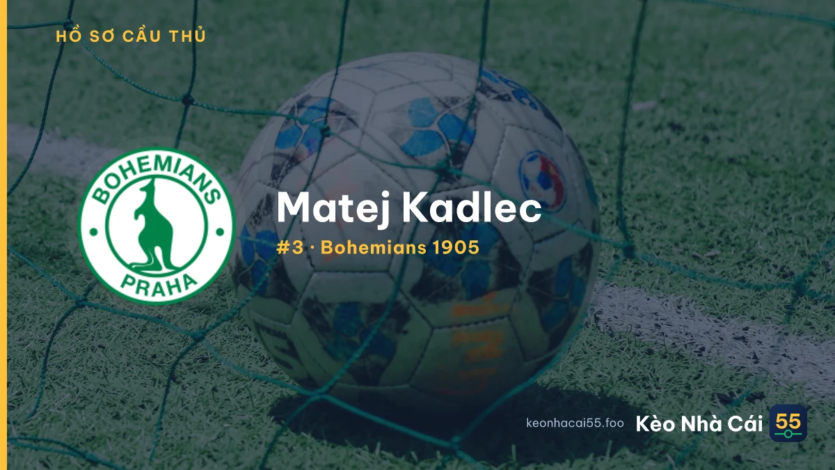 Matej Kadlec — Bohemians 1905