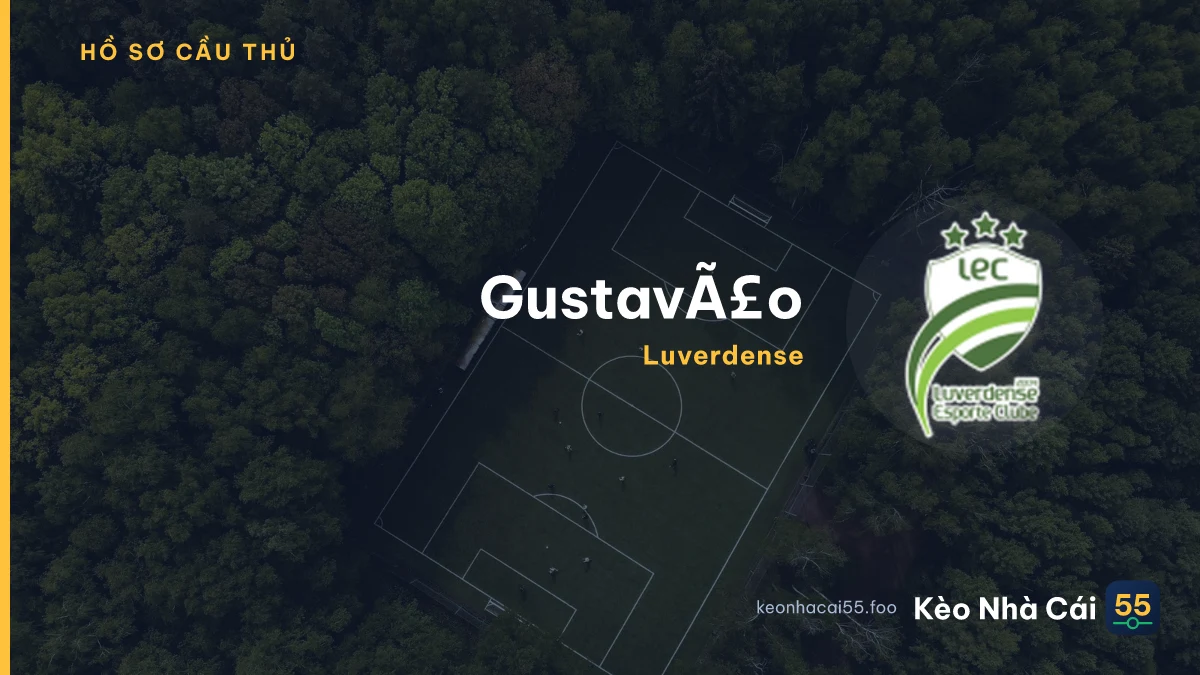 GustavÃ£o — Luverdense