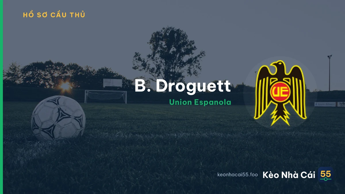 B. Droguett — Union Espanola