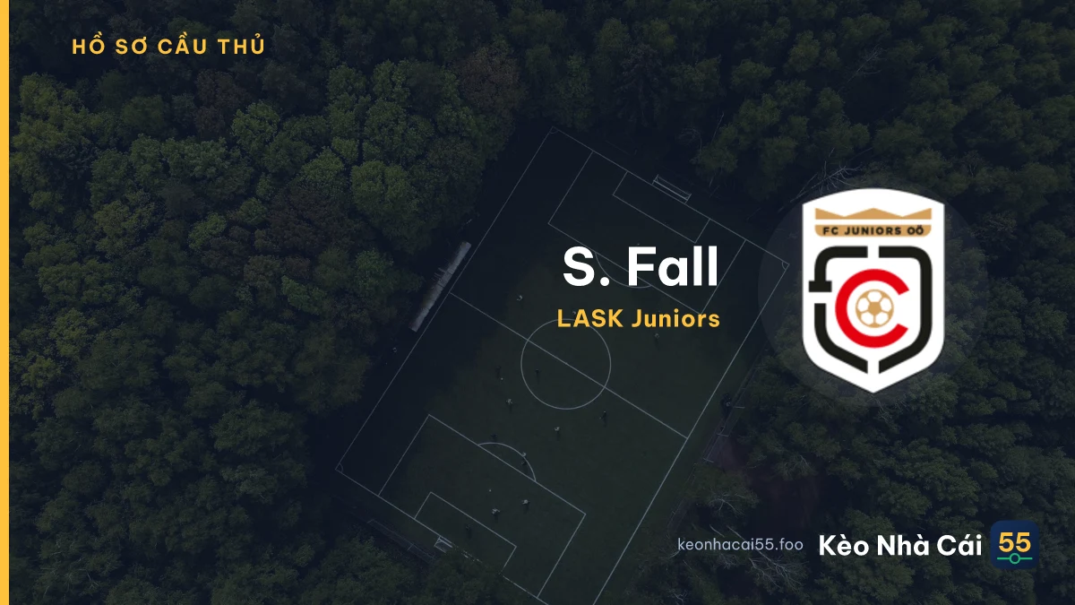 S. Fall