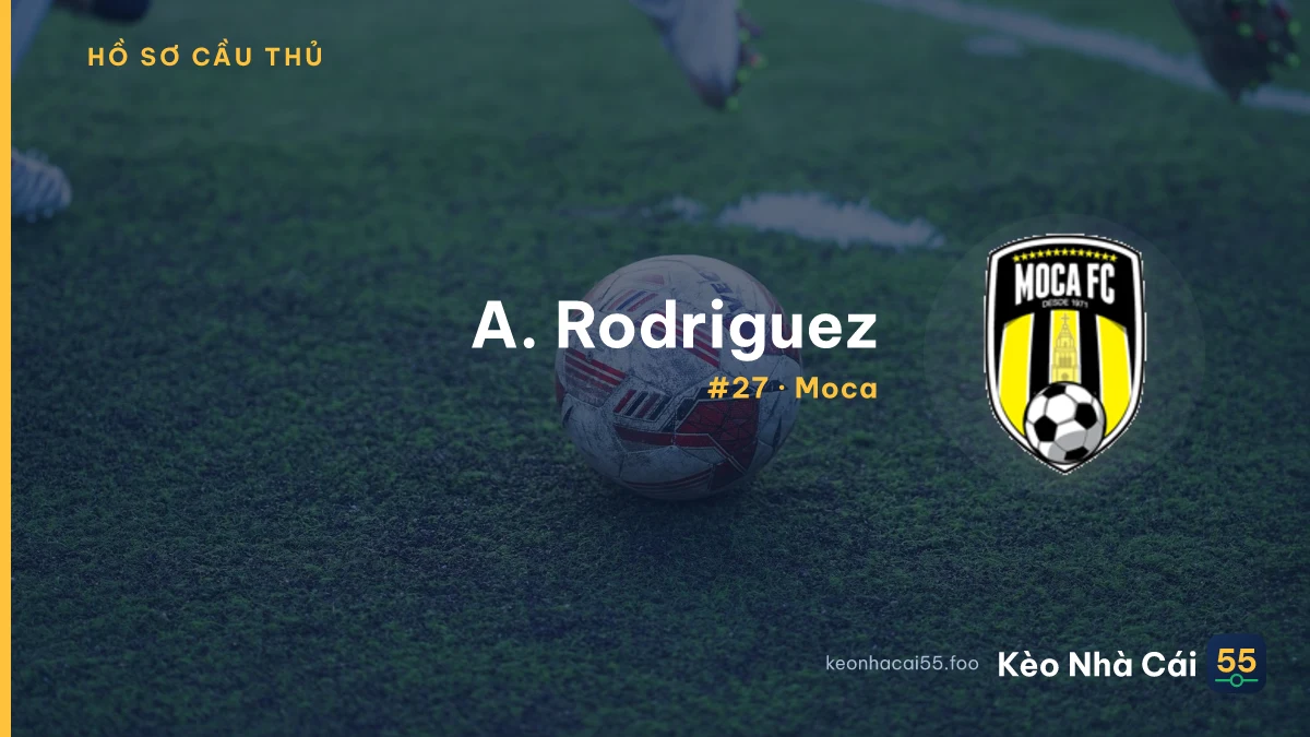 A. Rodriguez — Moca