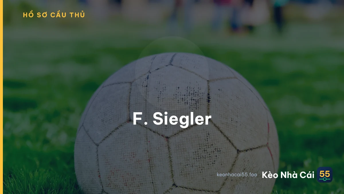 F. Siegler