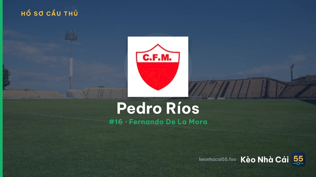 P. Ríos — Fernando De La Mora