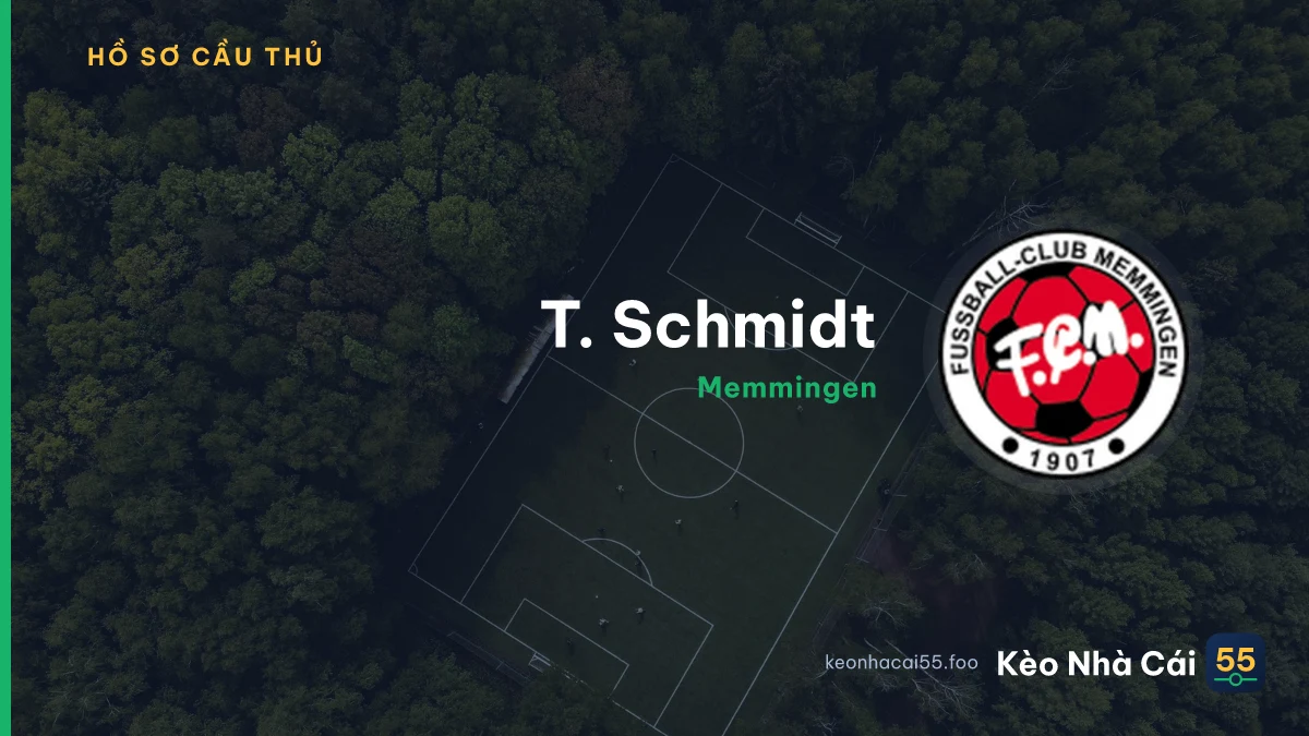 T. Schmidt — Memmingen