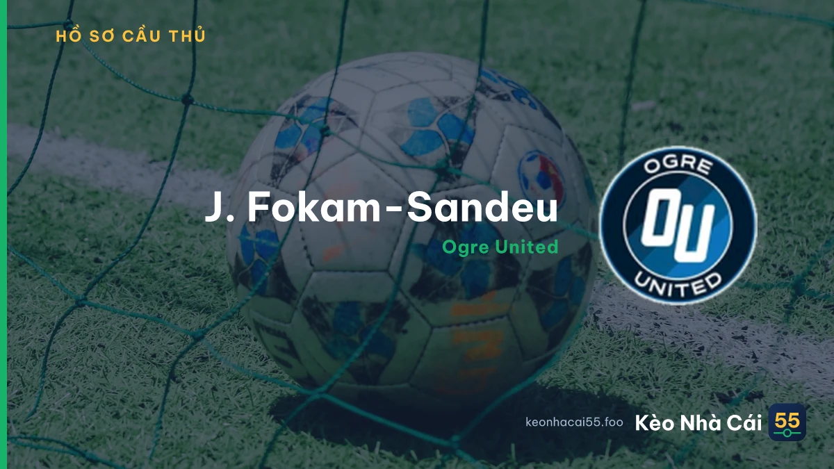J. Fokam-Sandeu — Ogre United