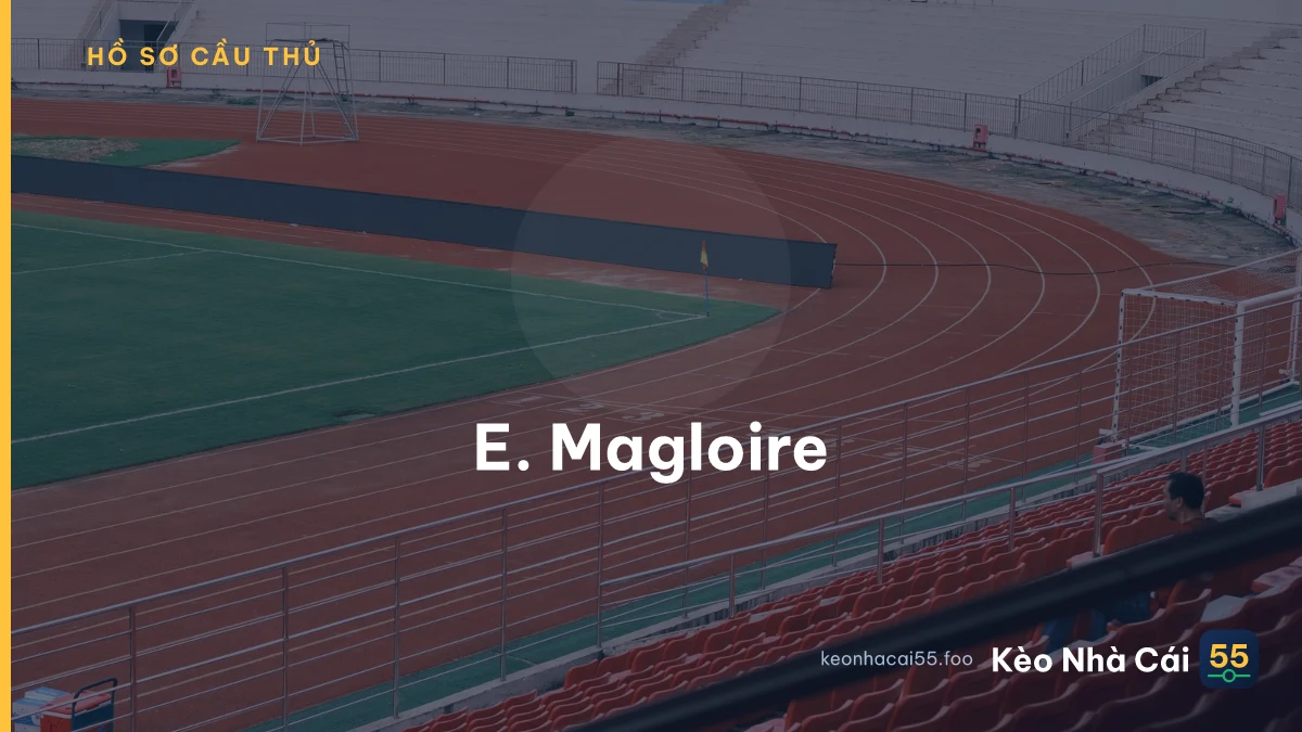 E. Magloire