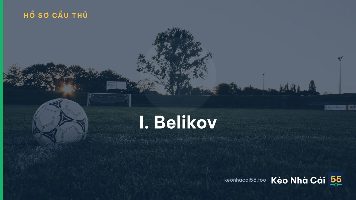 I. Belikov