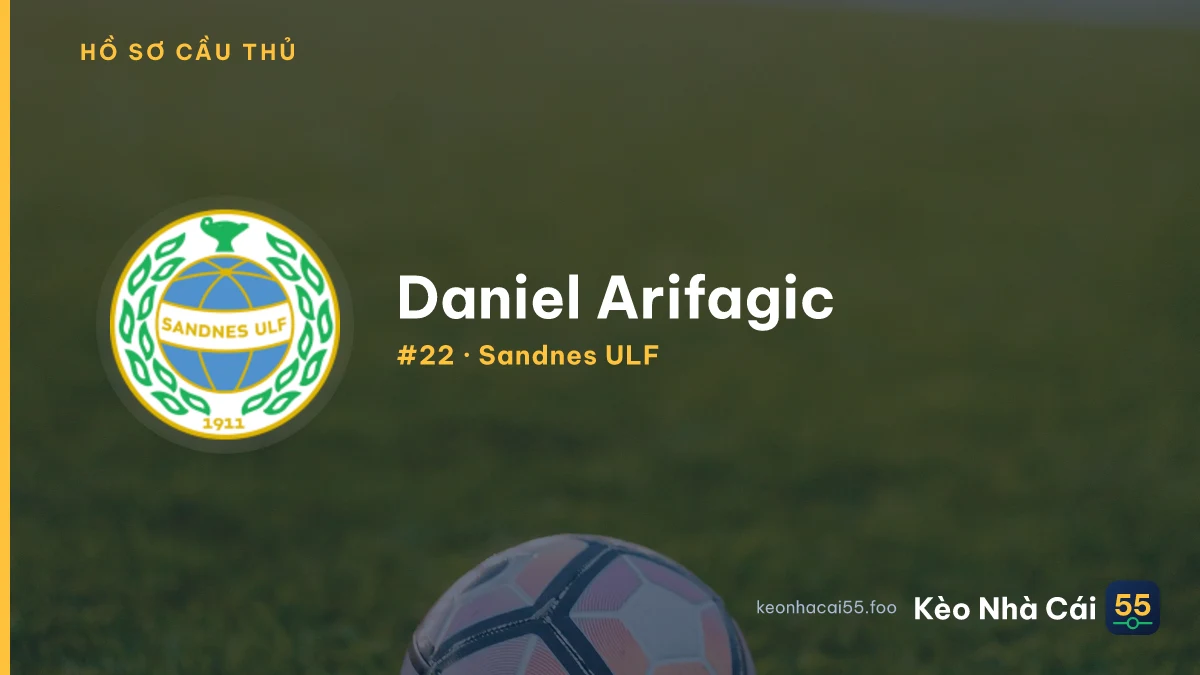 Daniel Arifagic — Sandnes ULF