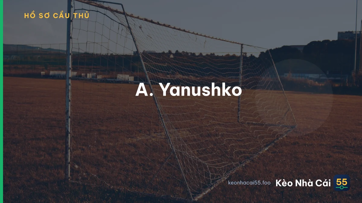 A. Yanushko