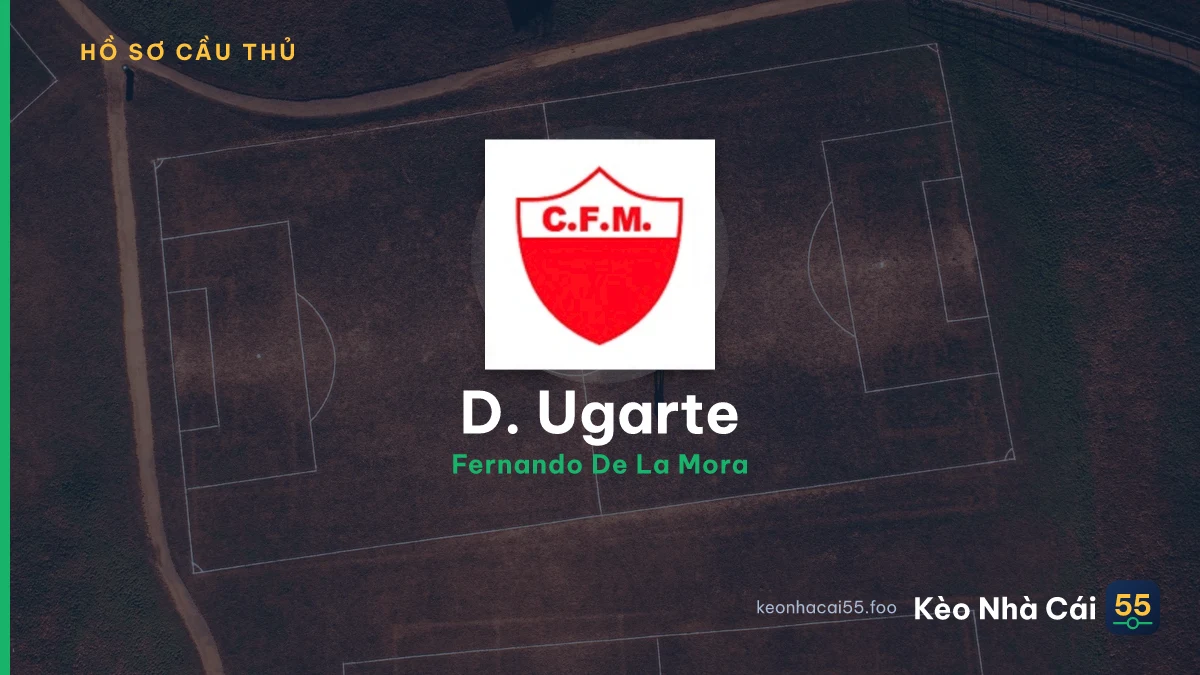 D. Ugarte — Fernando De La Mora