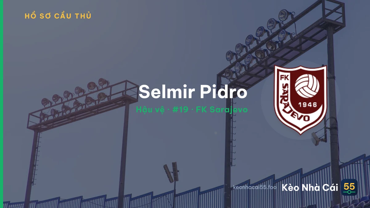 Selmir Pidro — FK Sarajevo