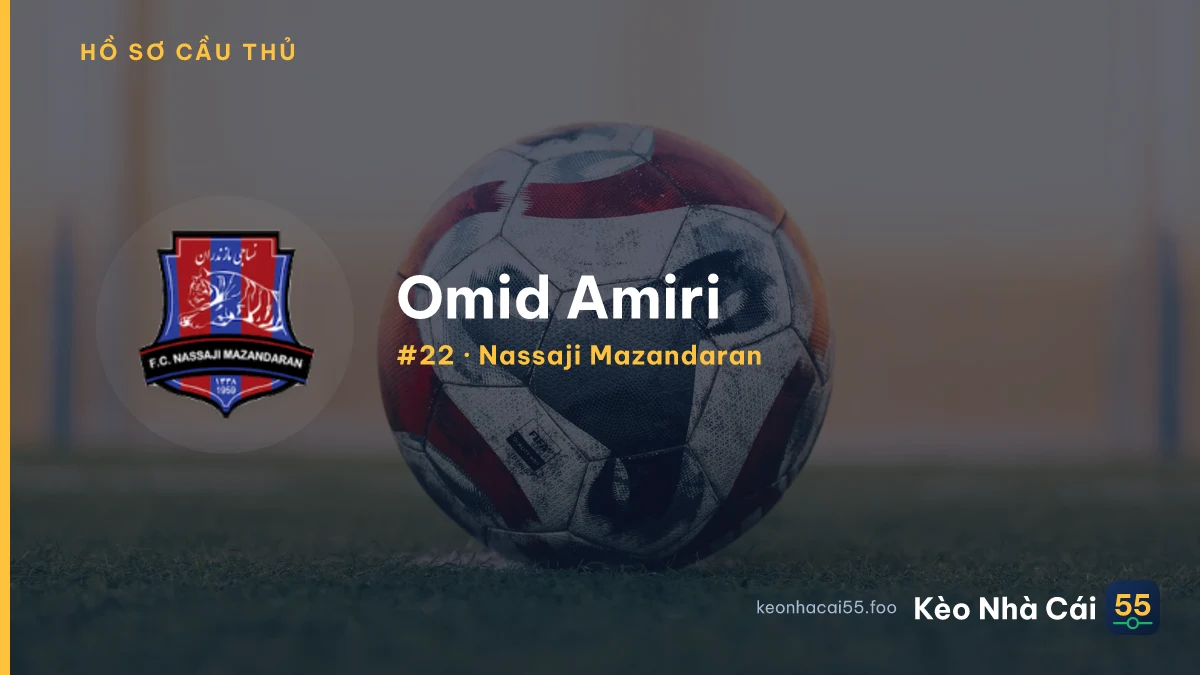 Omid Amiri — Nassaji Mazandaran