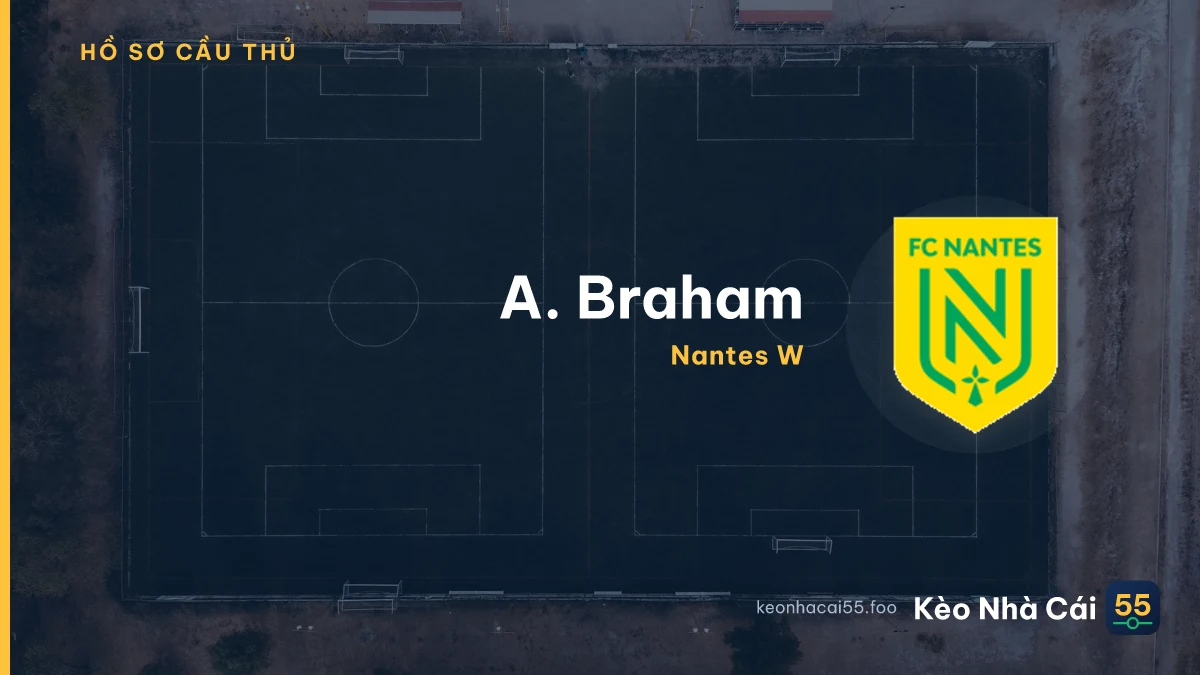 A. Braham — Nantes W