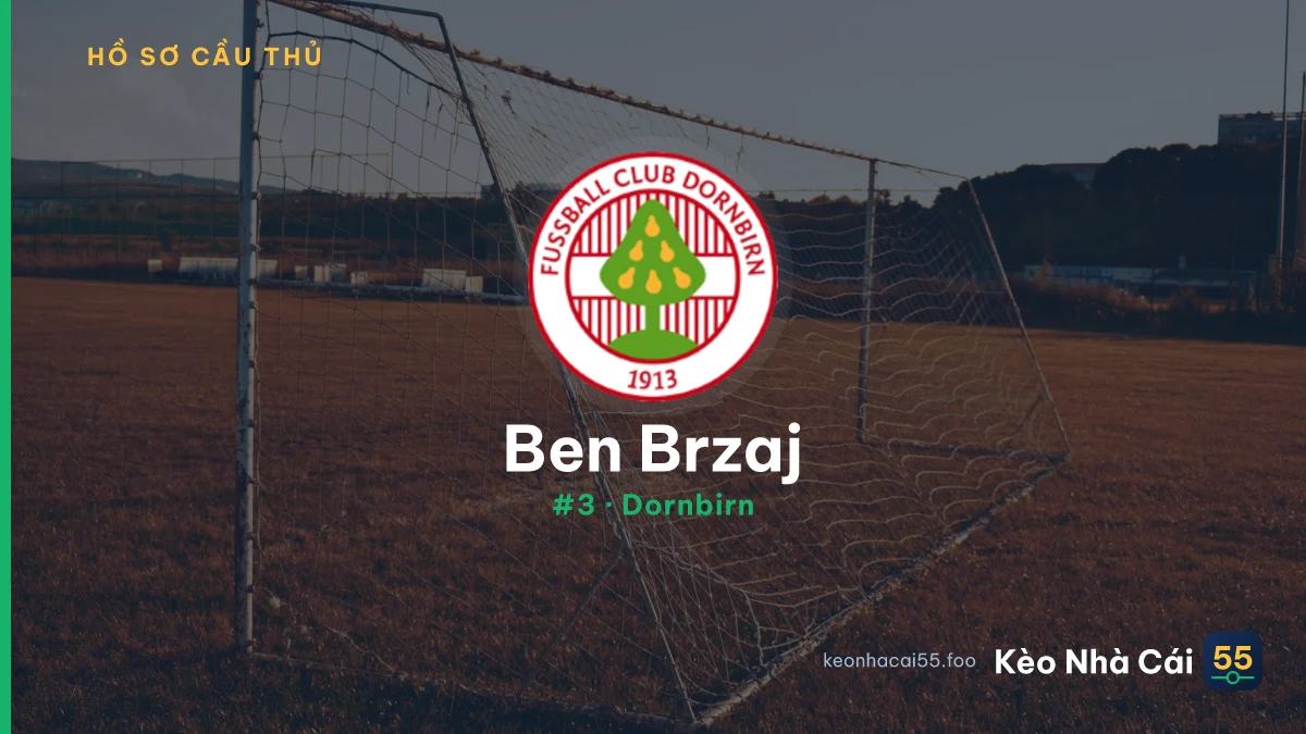 Ben Brzaj — Dornbirn