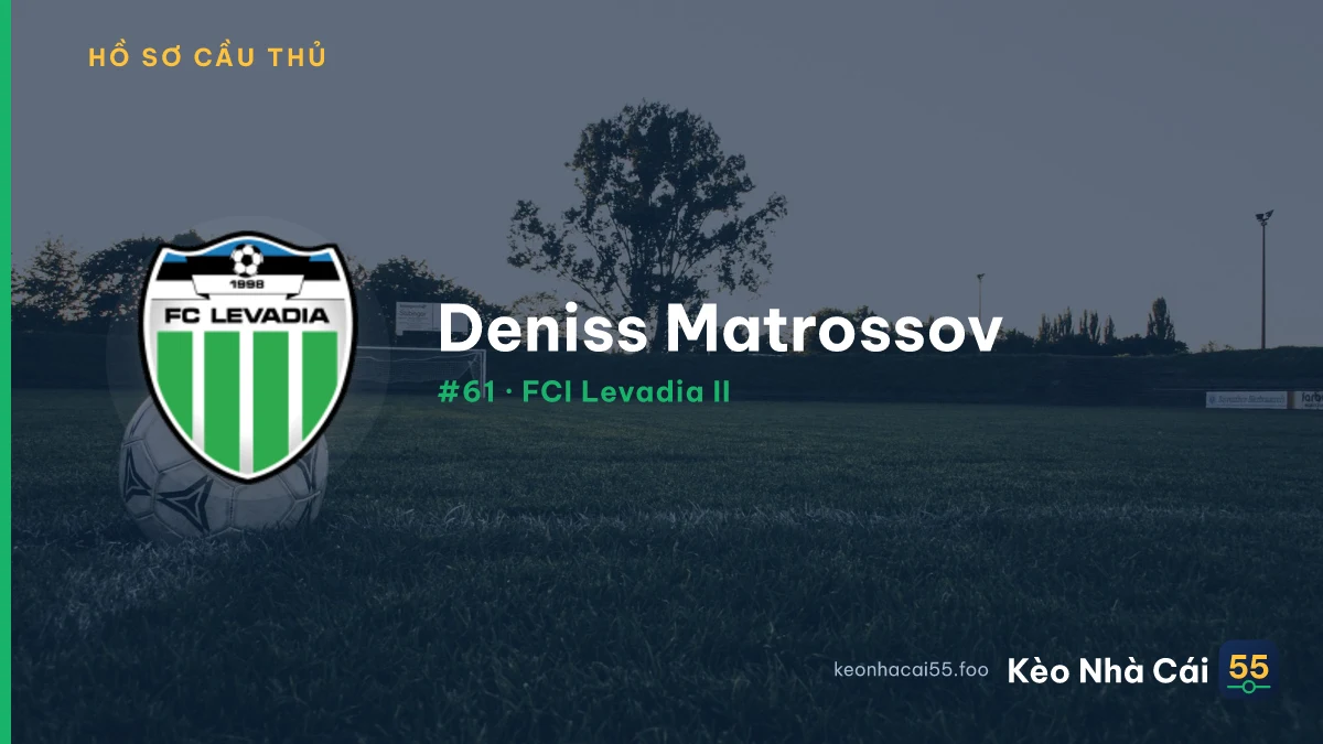 D. Matrossov — FCI Levadia II