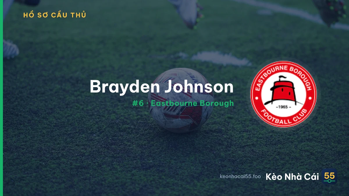 Brayden Johnson — Eastbourne Borough