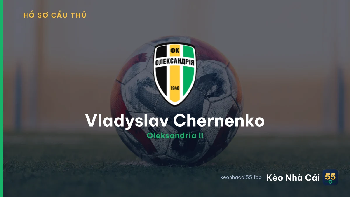 Vladyslav Chernenko — Oleksandria II