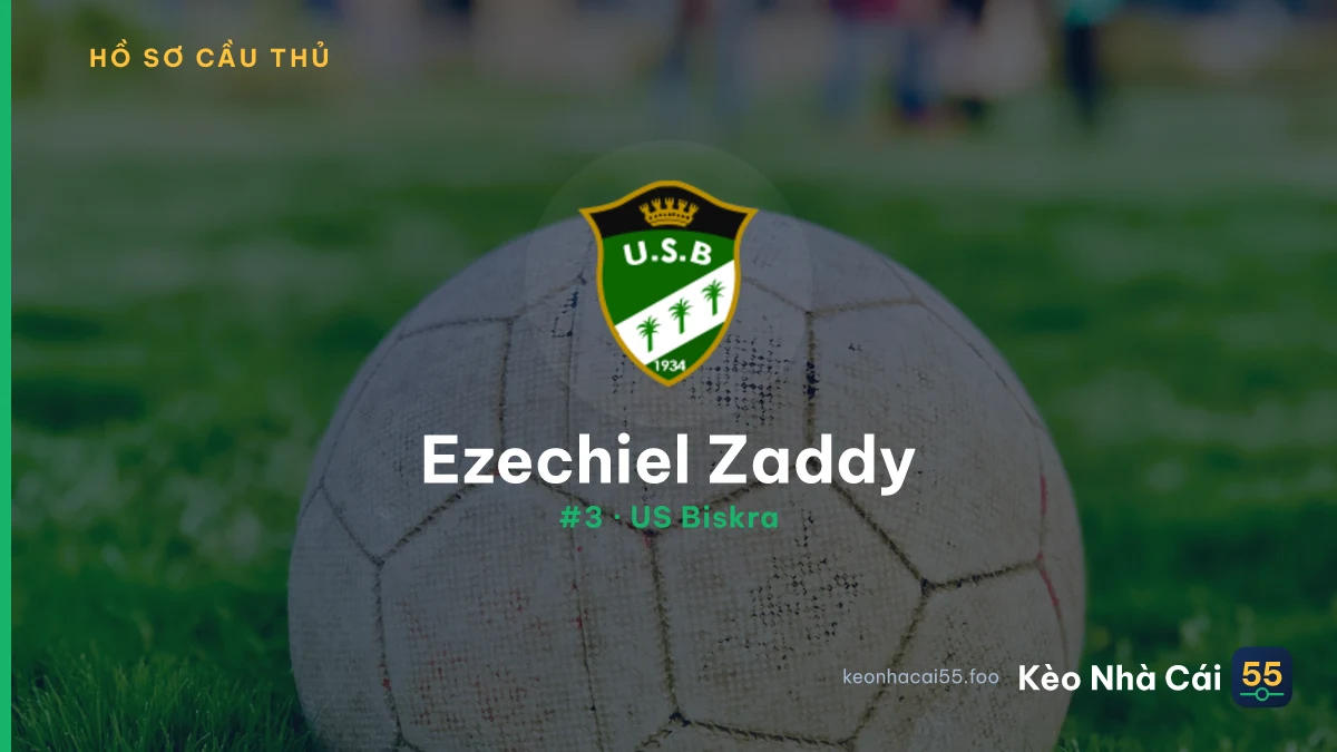 E. Zaddy — US Biskra