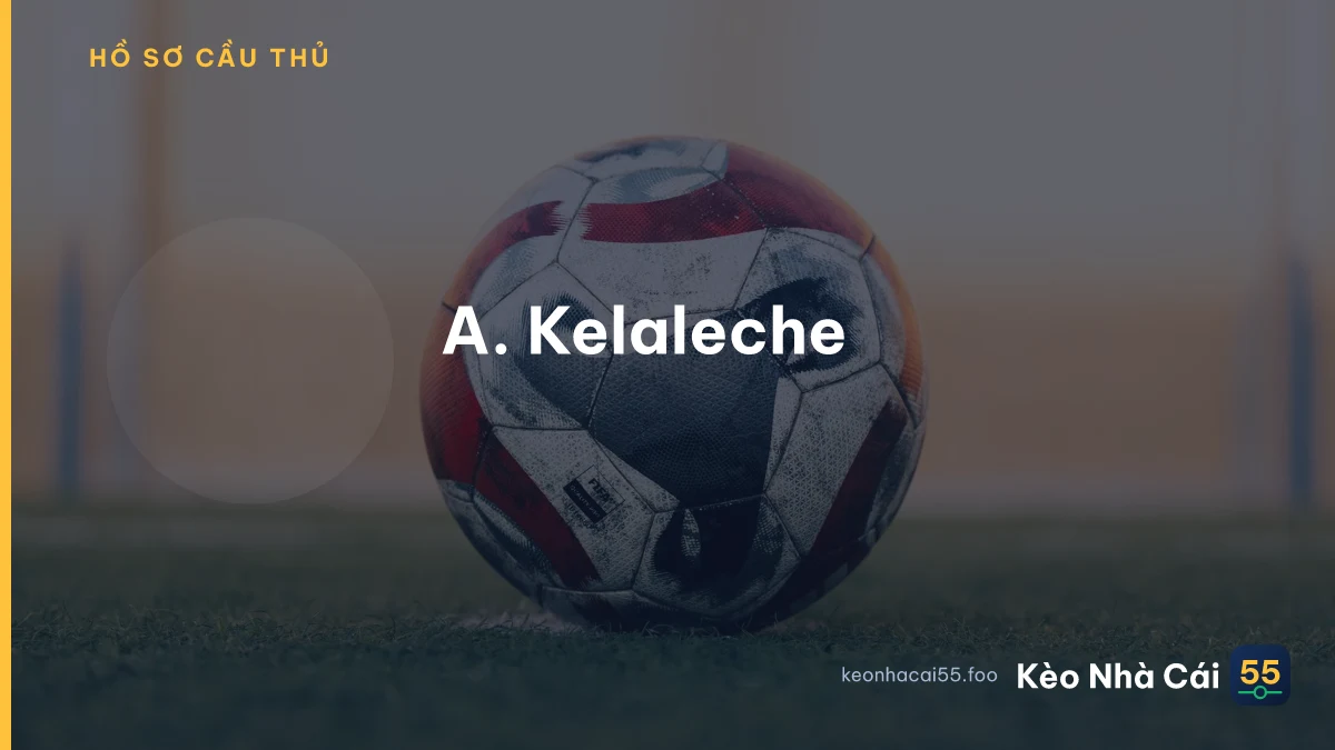 A. Kelaleche