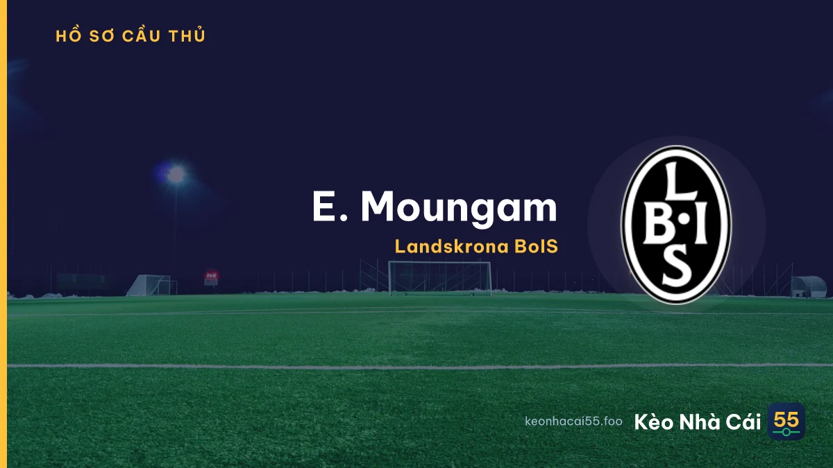 E. Moungam — Landskrona BoIS