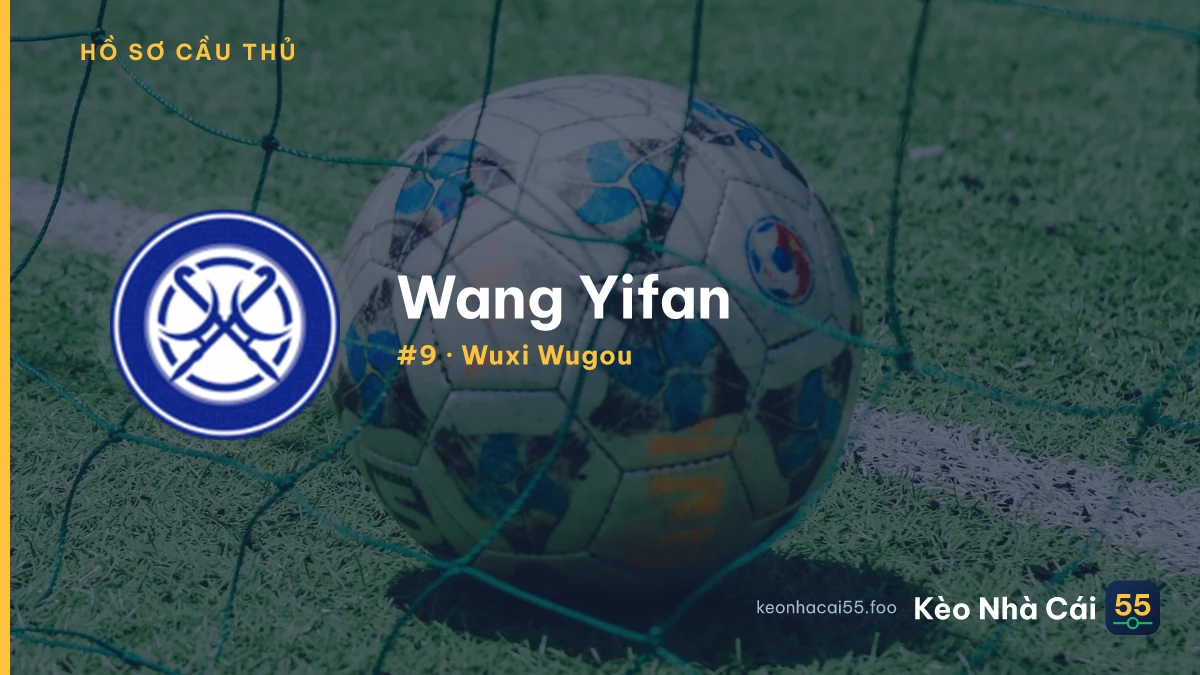 Wang Yifan — Wuxi Wugou