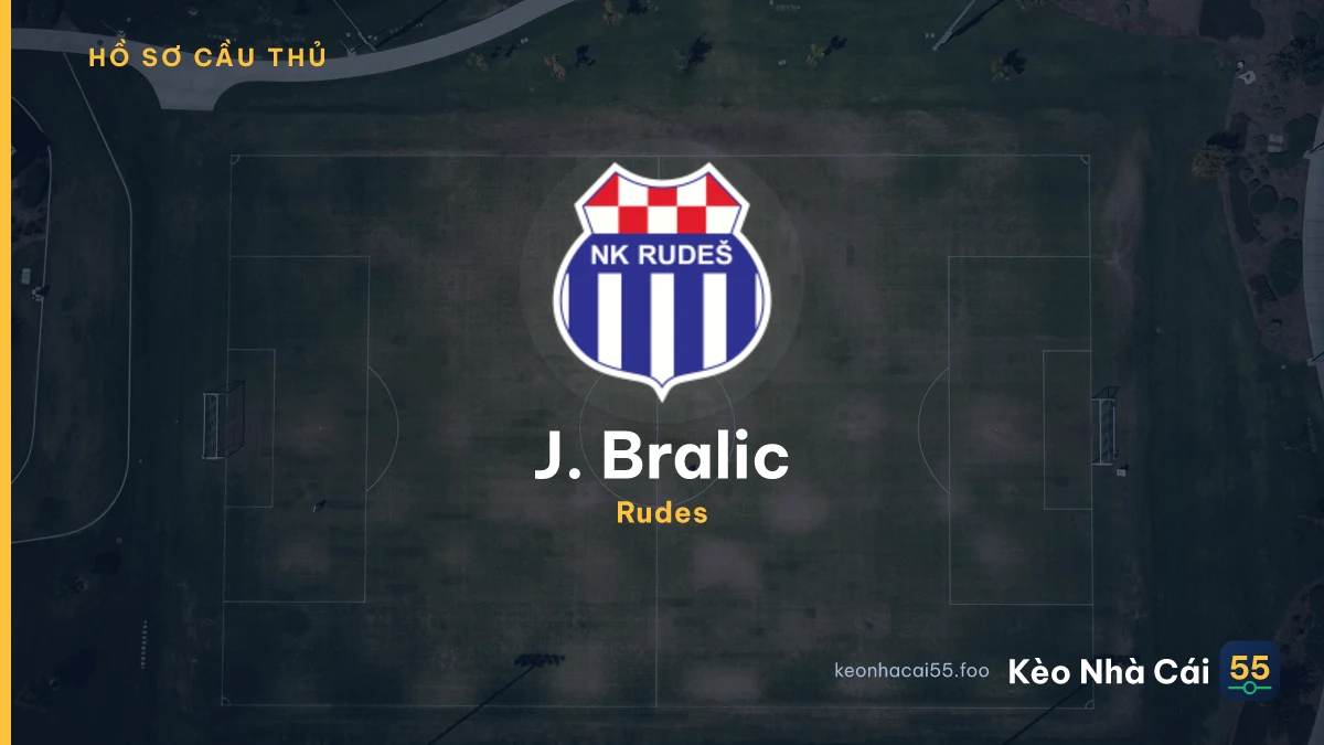 J. Bralic — Rudes