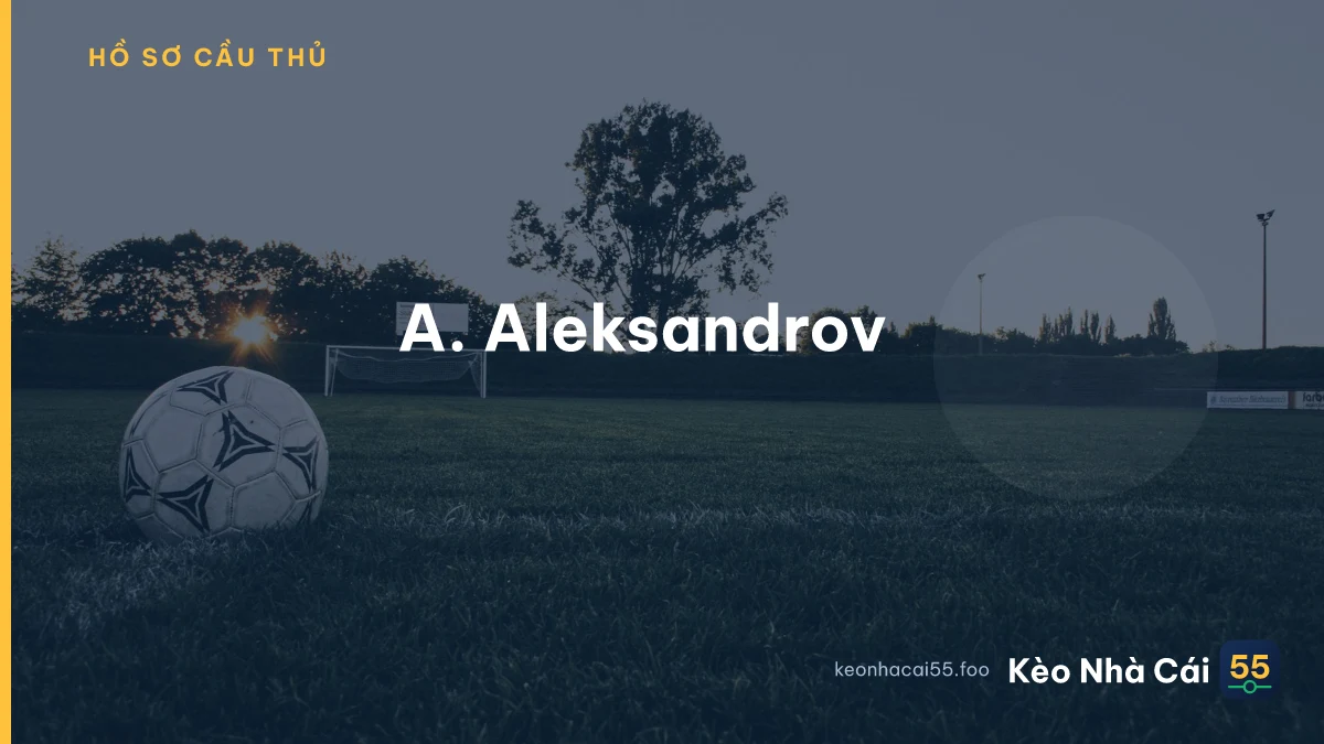 A. Aleksandrov