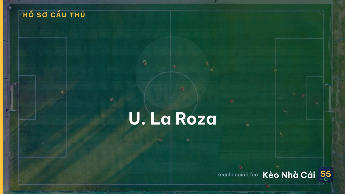 U. La Roza