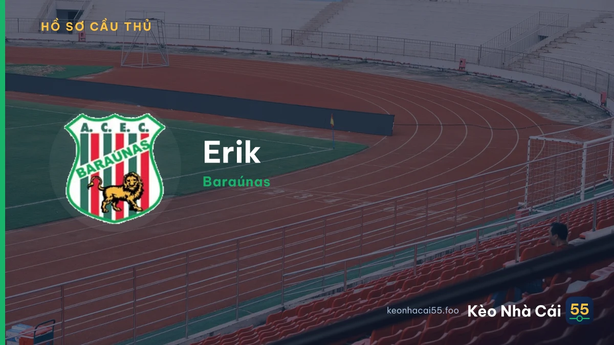 Erik — Baraúnas