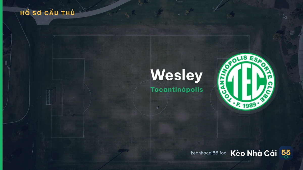 Wesley — Tocantinópolis