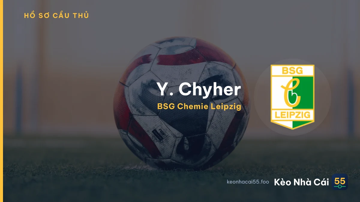Y. Chyher — BSG Chemie Leipzig
