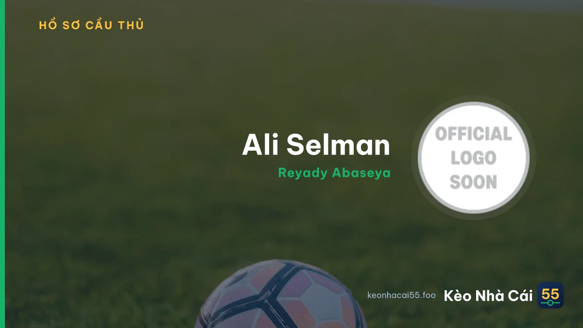 Ali Selman — Reyady Abaseya