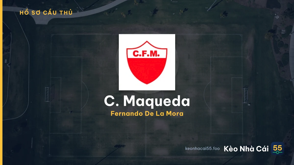 C. Maqueda — Fernando De La Mora