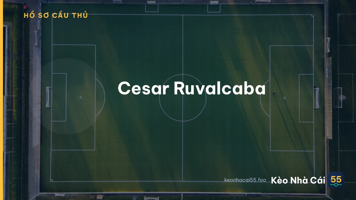 Cesar Ruvalcaba