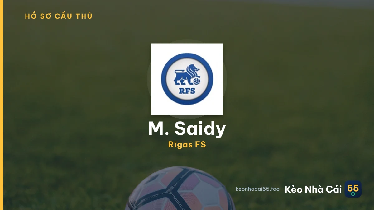 M. Saidy — Rīgas FS