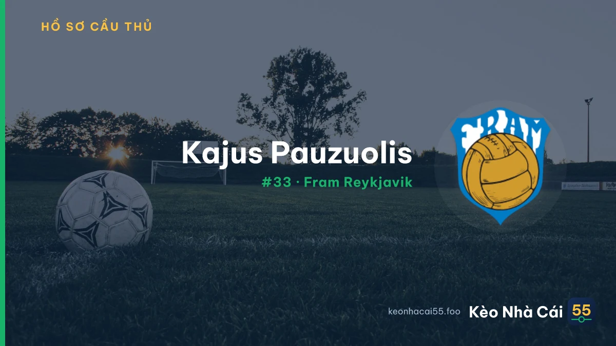 K. Pauzuolis — Fram Reykjavik