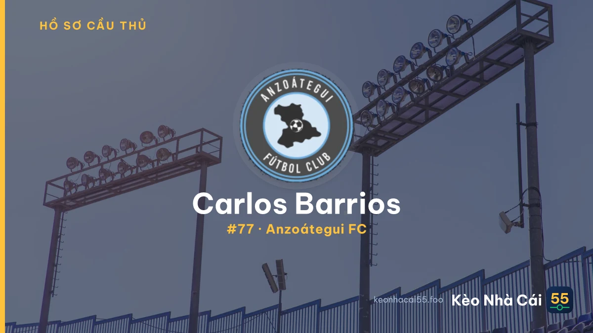 C. Barrios — Anzoátegui FC