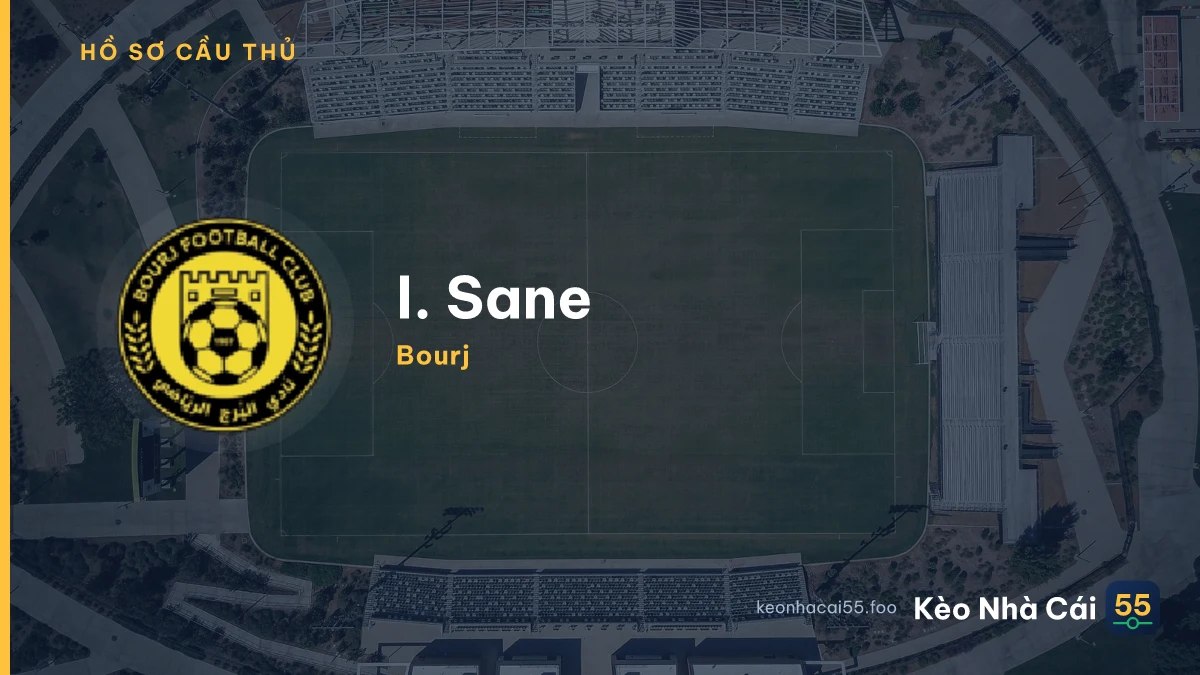 I. Sane — Bourj