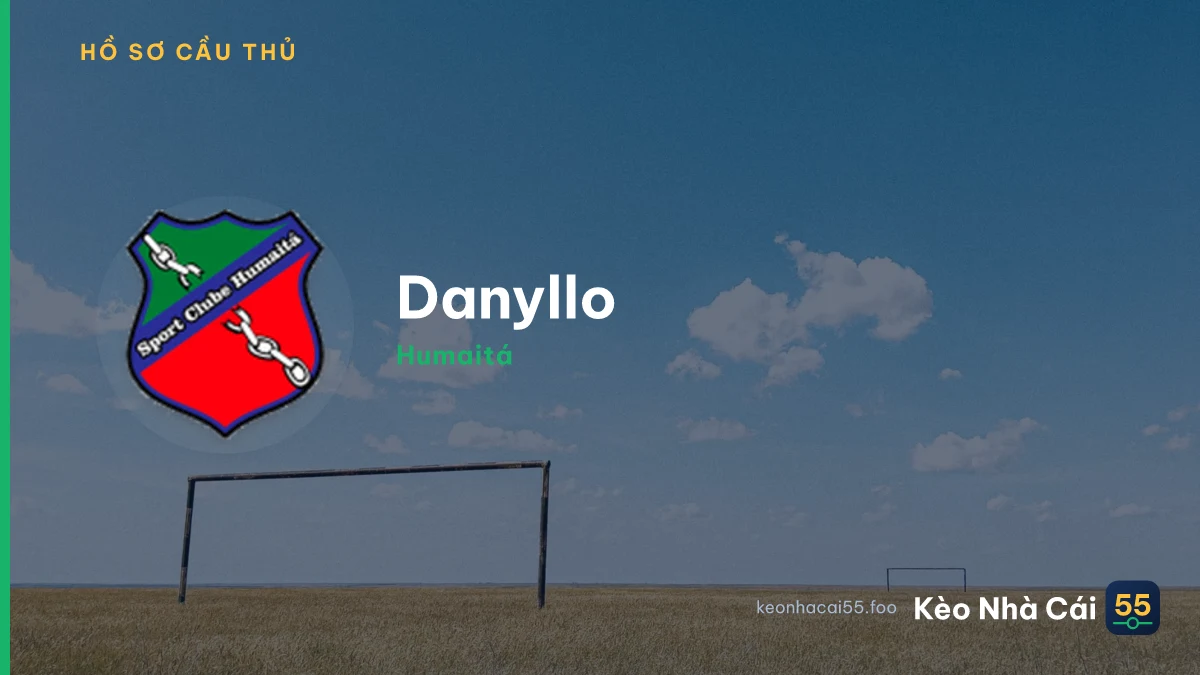 Danyllo — Humaitá
