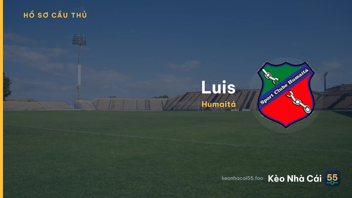 Luis — Humaitá