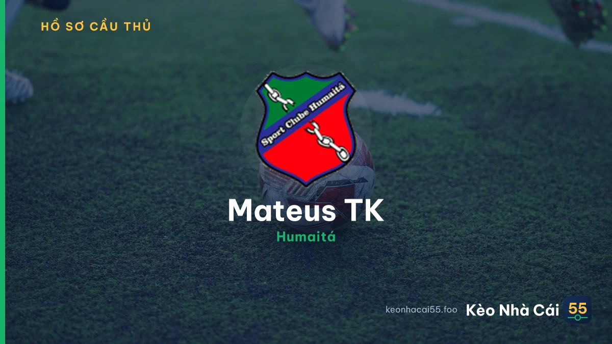 Mateus TK