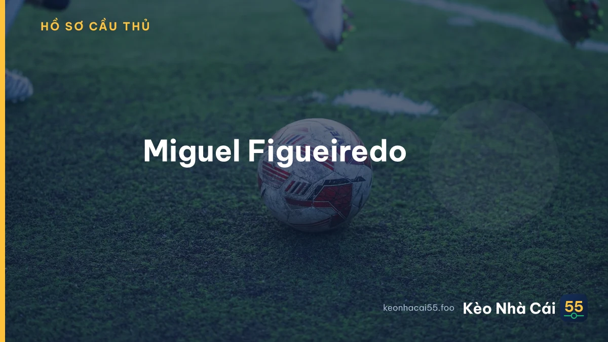 Miguel Figueiredo