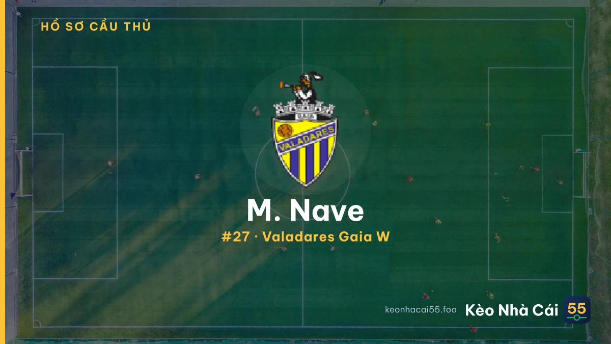 M. Nave — Valadares Gaia W