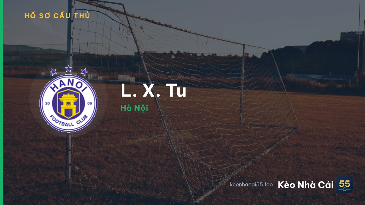 L. X. Tu — Hà Nội
