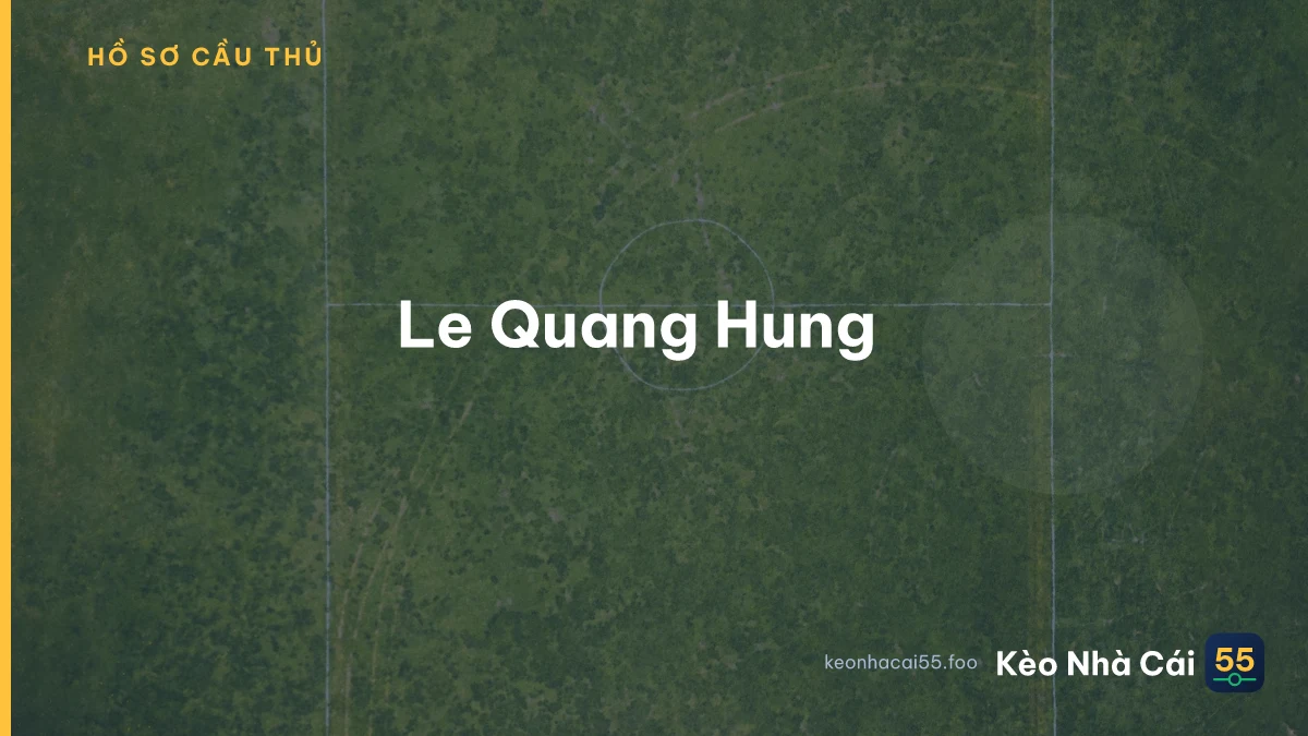 Le Quang Hung