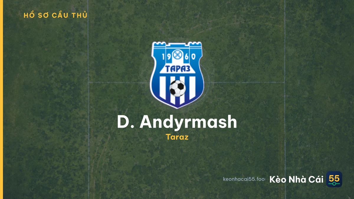 D. Andyrmash — Taraz